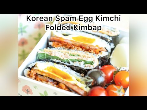 Spam Kimchi Egg Folded Kimbap