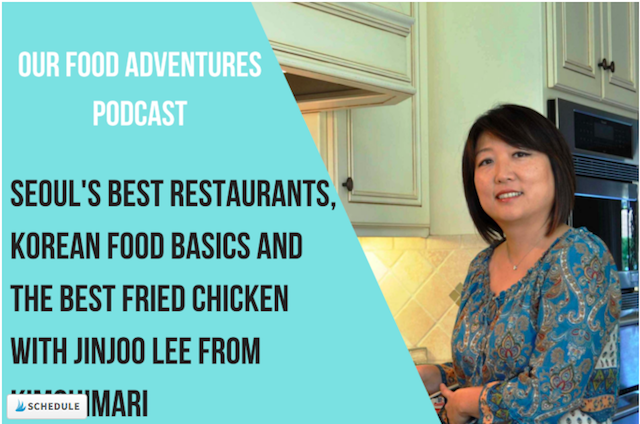 Korean food basics and tips for traveling in Korea podcast