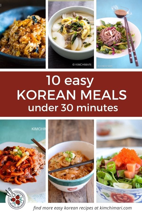 10 Easy Korean Meals Under 30 Minutes Kimchimari